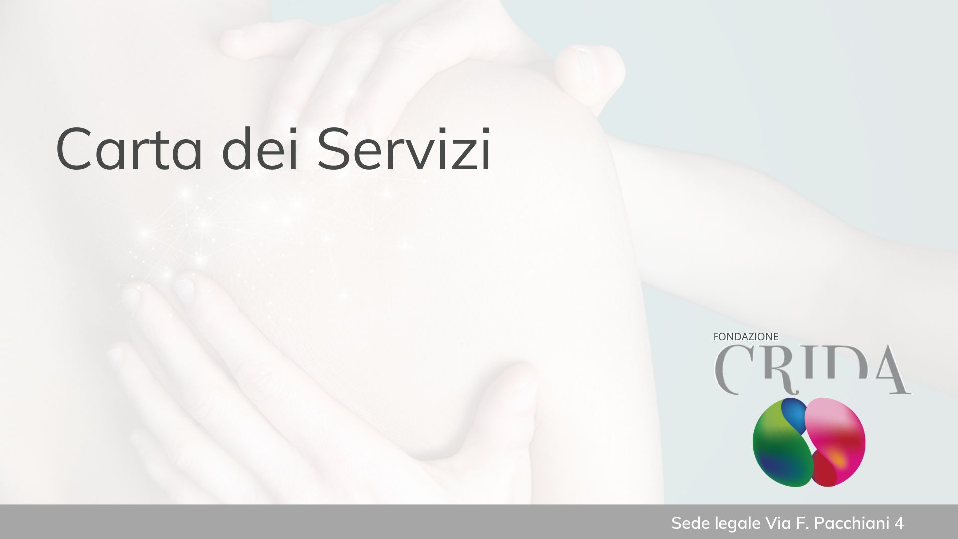 Clicca qui per visionare la Carta dei Servizi